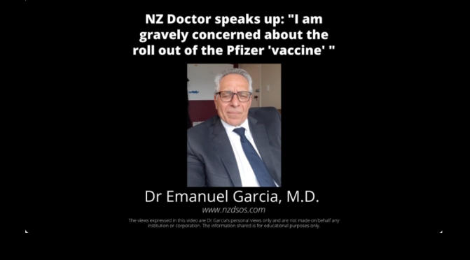 NZ Dr Emanuel Garcia M.D. Speaks Up: “I am gravely concerned about the roll out of the Pfizer vaccine”